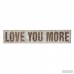 Gracie Oaks Wood 'Love You More' Wall Décor GRCS5805