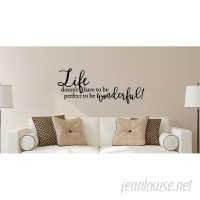 Enchantingly Elegant LIfe Doesn't Have to Be Perfect Vinyl Wall Decal ENCE1336