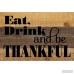 Winston Porter 'Eat, Drink, and Be Thankful.' Textual Art WNSP2151