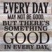 Laurel Foundry Modern Farmhouse Every Day May Not Be Good Textual Art Plaque LFMF1297